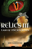 Relics III: Lair Of The Ancients