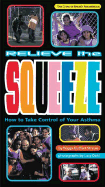 Relieve the Squeeze: A Book about Managing Your Asthma - Strauss, Peggy Guthart