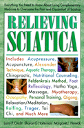 Relieving Sciatica: Everything You Need to Know about Using Complementary Medicine
