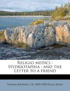 Religio medici: Hydriotaphia: And the Letter to a friend