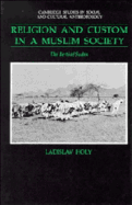 Religion and Custom in a Muslim Society: The Berti of Sudan - Holy, Ladislav