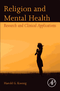 Religion and Mental Health: Research and Clinical Applications