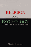 Religion and Psychology: A Dialogical Approach