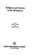 Religion and Society in the Himalayas - Subba, Tanka B., and Datta, Karubaki