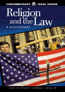 Religion and the Law: A Dictionary