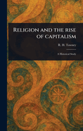 Religion and the Rise of Capitalism