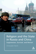 Religion and the State in Russia and China