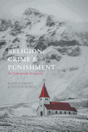 Religion, Crime and Punishment: An Evolutionary Perspective