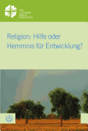 Religion: Hilfe Oder Hemmnis Fur Entwicklung?