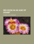 Religion in an Age of Doubt