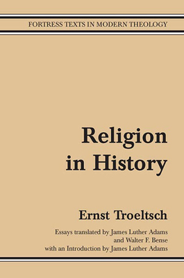 Religion in History - Troeltsch, Ernst