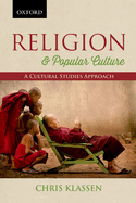 Religion & Popular Culture: A Cultural Studies Approach