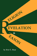 Religion Revelation and Reason