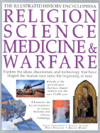 Religion, Science, Medicine & Warfare