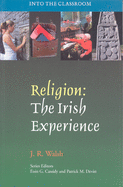 Religion: The Irish Experience