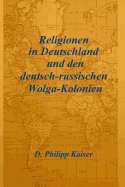 Religionen in Deutschland und den deutsch-russischen Wolga-Kolonien