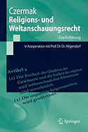 Religions- Und Weltanschauungsrecht: Eine Einfuhrung. in Kooperation Mit Prof. Dr. Dr. Eric Hilgendorf