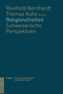 Religionsfreiheit: Schweizerische Perspektiven