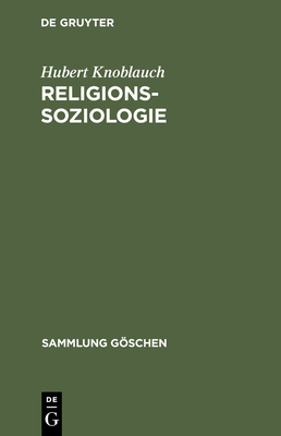 Religionssoziologie - Knoblauch, Hubert