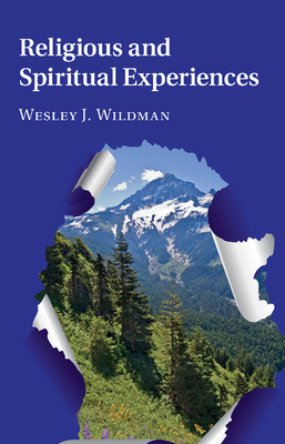 Religious and Spiritual Experiences - Wildman, Wesley J.