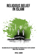Religious Belief in Islam from the Perspective of 20th-Century Analytical Philosophy