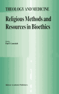Religious Methods and Resources in Bioethics