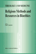 Religious Methods and Resources in Bioethics