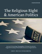 Religious Right and American Politics, 4th Edition: Print Purchase Includes Free Online Access