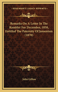 Remarks on a Letter in the Rambler for December, 1858, Entitled the Paternity of Jansenism (1870)