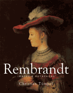 Rembrandt: Images and Metaphors