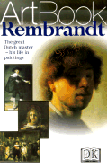 Rembrandt - Dorling Kindersley Publishing, and Rembrandt, and DK Publishing
