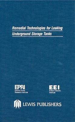 Remedial Technologies for Leaking Underground Storage Tanks - Preslo