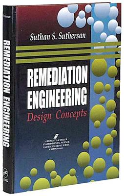 Remediation Engineering - Suthersan, Suthan S (Editor)