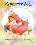 Remember Me: A Concept Book