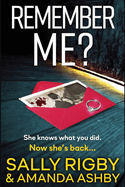 Remember Me?: An addictive psychological thriller that you won't be able to put down