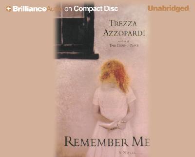 Remember Me - Azzopardi, Trezza, and James, Corrie (Read by)