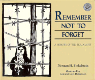 Remember Not to Forget - Finkelstein, Norman H