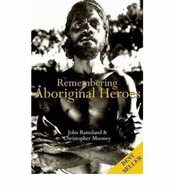 Remembering Aboriginal Heroes