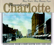 Remembering Charlotte: Postcards from a New South City, 1905-1950