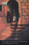 Remembering Deir Yassin: The Future of Israel and Palestine