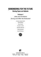 Remembering for the Future: Working Papers and Addenda - Bauer, Yehuda