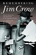 Remembering Jim Crow: African Americans Tell about Life in the Segregated South