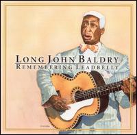 Remembering Leadbelly - Long John Baldry