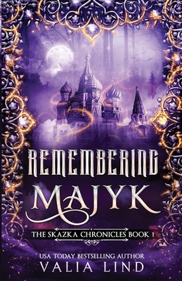 Remembering Majyk - Lind, Valia