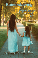 Remembering Mommy