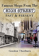 Remembering the High Street: A Nostalgic Look at Famous Names