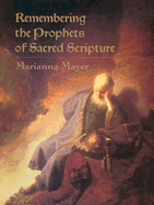 Remembering the Prophets of Sacred Scripture