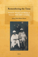 Remembering the Tatas: Domestic Women and Slavery in Tetouan (19th - 20th Centuries)