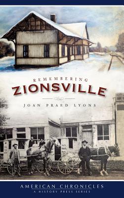 Remembering Zionsville - Lyons, Joan Praed