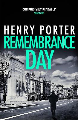 Remembrance Day: A race-against-time thriller to save a city from destruction - Porter, Henry